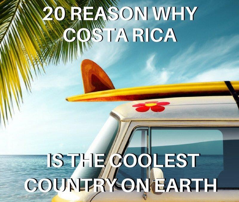 20 raisons pour lesquelles le Costa Rica est le pays le plus cool de la terre